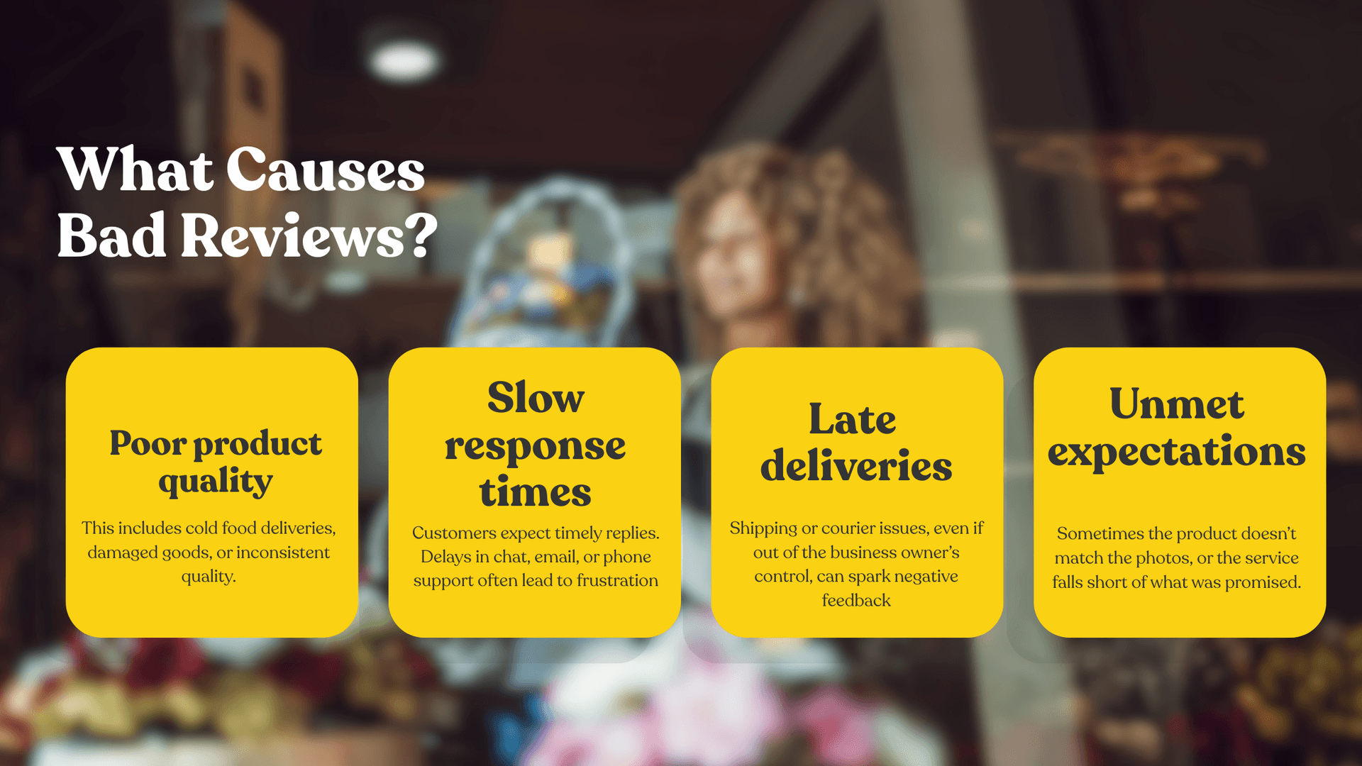 What Causes Bad Reviews?