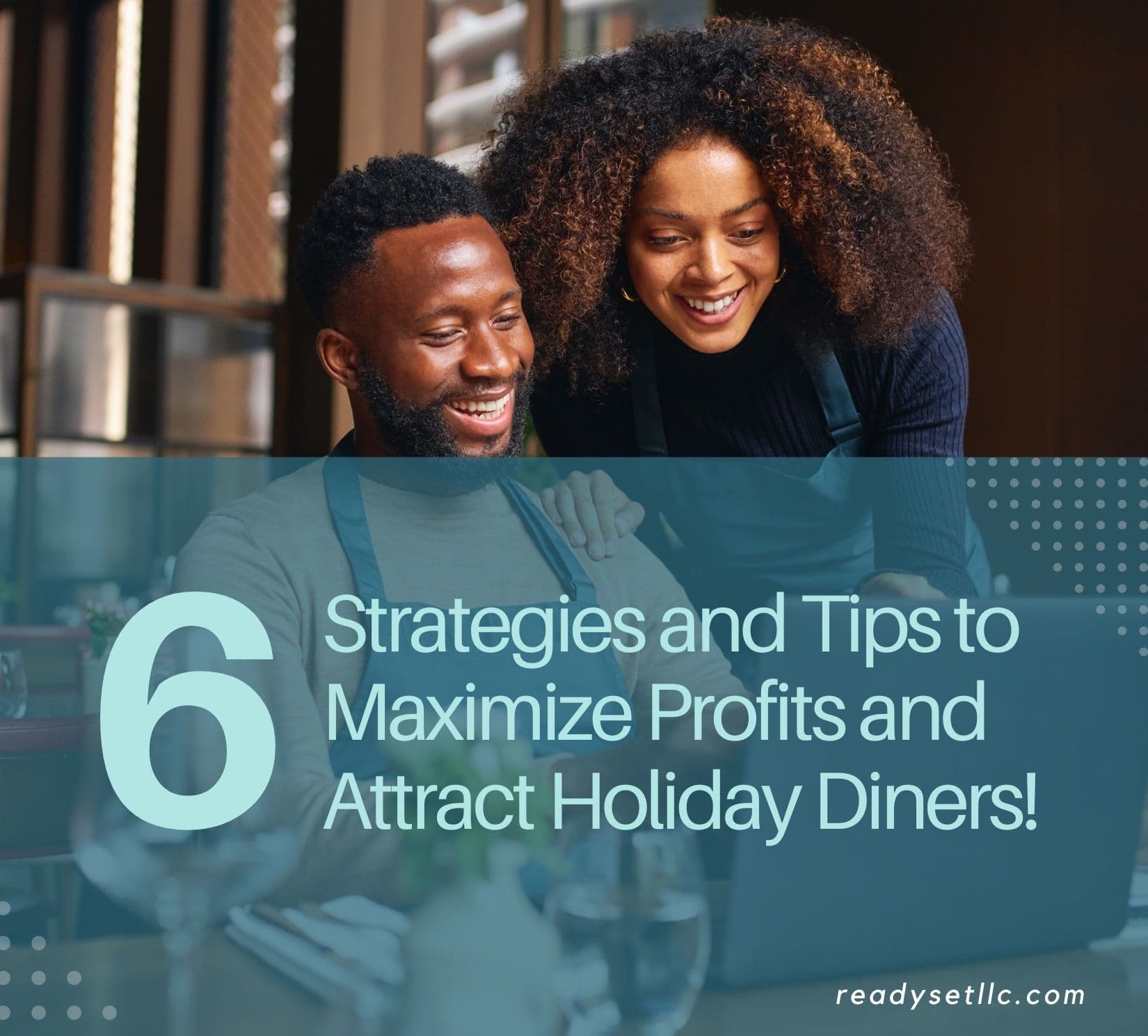 How Restaurant Owners can boost Sales during the Holiday Season